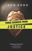 Three Degrees From Justice B086PLTYPZ Book Cover