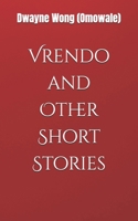 Vrendo and Other Short Stories B0CGL88YWY Book Cover