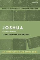 Joshua: An Introduction and Study Guide: Crossing Divides 056767097X Book Cover