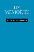 Just Memories 1478732121 Book Cover
