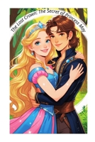 The Lost Crown: The Secret of Princess May: The Secret Heart of Princess May B0FDX383Z1 Book Cover