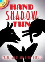 Hand Shadow Fun 0486796744 Book Cover