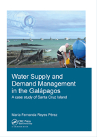 Water Supply and Demand Management in the Galápagos: A Case Study of Santa Cruz Island 1138373192 Book Cover