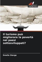 Il turismo può migliorare la povertà nei paesi sottosviluppati? 6209143067 Book Cover