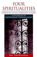 Four Spiritualities: Expressions of Self, Expression of Spirit 0891060839 Book Cover