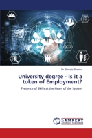 University degree - Is it a token of Employment? 620614187X Book Cover