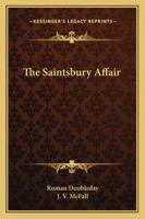 The Saintsbury Affair 133128015X Book Cover