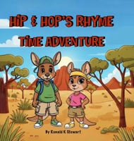 Hip and Hop's Rhyme Time Adventure: Quest for the magical boomerang B0GGMKVMXZ Book Cover