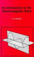 Introduction to the Electromagnetic Wave 0859343154 Book Cover