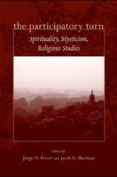The Participatory Turn: Spirituality, Mysticism, Religious Studies 0791476022 Book Cover