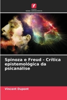 Spinoza e Freud - Crítica epistemológica da psicanálise (Portuguese Edition) 6206905039 Book Cover