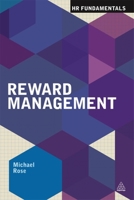 Reward Management (HR Fundamentals) 0749469803 Book Cover