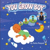 You Grow Boy B0C5YT237C Book Cover