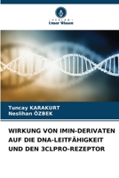 Wirkung Von Imin-Derivaten Auf Die Dna-Leitfähigkeit Und Den 3clpro-Rezeptor (German Edition) 6208397812 Book Cover