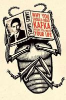 Why You Should Read Kafka Before You Waste Your Life 184916164X Book Cover