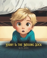 Harry and the Missing Sock B0C5PCRPVG Book Cover