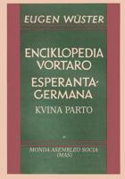 Enciklopedia Vortaro Esperanta-Germana: Kvina Parto 2369600667 Book Cover