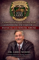 Comprehensive Guide for Counseling Victims of Physical and Sexual Abuse B0GFSBJK3M Book Cover