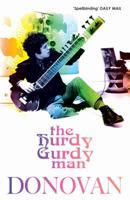 The Autobiography of Donovan: The Hurdy Gurdy Man 0099487039 Book Cover