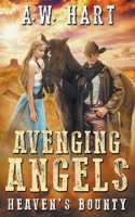 Avenging Angels: Heaven's Bounty 1641196912 Book Cover