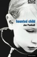 Haunted Child (Modern Plays) 1408159651 Book Cover