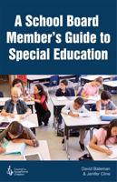A School Board Member’s Guide to Special Education 0865865515 Book Cover