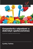 Gospodarka odpadami a dobrobyt spoleczenstwa (Polish Edition) 6630385950 Book Cover