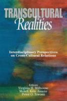 Transcultural Realities: Interdisciplinary Perspectives on Cross-Cultural Relations 0761923756 Book Cover