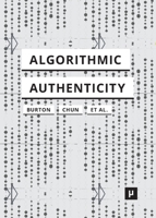 Algorithmic Authenticity: An Overview 3957962102 Book Cover