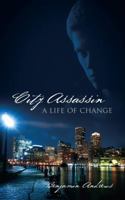 City Assassin: A Life of Change 1432742124 Book Cover