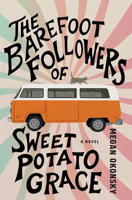The Barefoot Followers of Sweet Potato Grace 1941360890 Book Cover