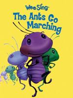 Wee Sing The Ants Go Marching (board) (Wee Sing) 0843177098 Book Cover