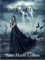 Wielder of Tiren 1625263422 Book Cover