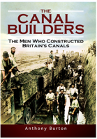 Canal Builders: How Britain's Canal Network Evolved 1399014307 Book Cover