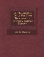 La Philosophie De La Foi Chez Newman... 129410182X Book Cover