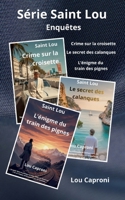 Série Saint Lou enquêtes: Crime sur la croisette Le secret des calanques L'énigme du train des pignes (French Edition) 2322838691 Book Cover