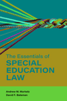 The Essentials of Special Education Law 1538150034 Book Cover