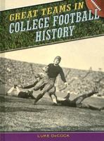 Great Teams in College Football History 1410914879 Book Cover