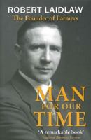 Robert Laidlaw man for our time 0958212406 Book Cover