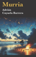 Murria (Spanish Edition) 8409639475 Book Cover