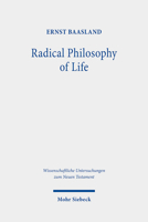 Radical Philosophy of Life: Studies on the Sermon on the Mount 3161598687 Book Cover