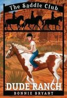 Dude Ranch 0553157280 Book Cover