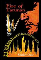 Fire of Tarunan 0595182569 Book Cover