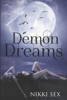 Demon Dreams 1549779761 Book Cover