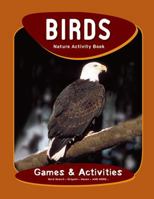 Birds Nature Activity Book: Educational Games & Activities for Kids of All Ages 1583552022 Book Cover