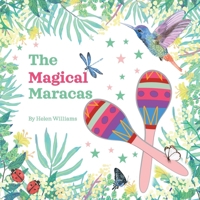 The Magical Maraca's 0648648303 Book Cover
