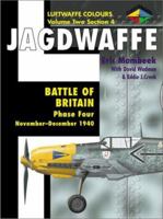 Battle of Britain Phase Four: November 1940-June 1941 (Luftwaffe Colours, Volume 2, Section 4 Jagdwaffe) 1903223083 Book Cover