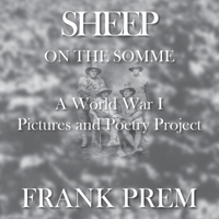 Sheep On The Somme: A World War I Picture and Poetry Book 1925963616 Book Cover