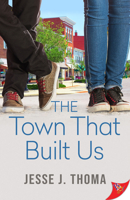 The Town that Built Us 1636794394 Book Cover
