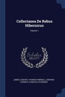 Collectanea de Rebus Hibernicus, Volume 1 1344711693 Book Cover